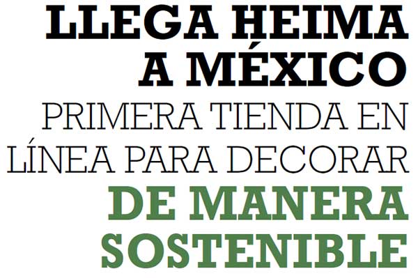 HEIMA EN MEXICO PARA DECORAR DE FORMA SOSTENIBLE HEIMA EN MEXICO PARA DECORAR DE FORMA SOSTENIBLE