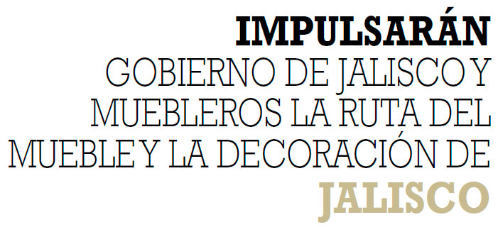 IMPULSARÁN LA RUTA DEL MUEBLE Y LA DECORACIÓN DE JALISCO
