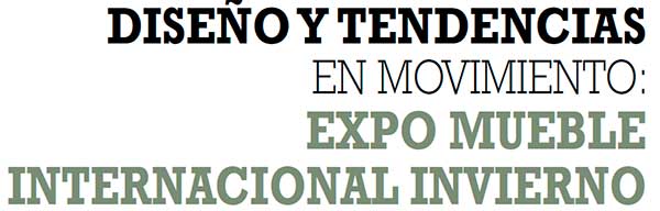 EXPO MUEBLE INTERNACIONAL INVIERNO