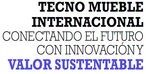 TECNO MUEBLE INTERNACIONAL CONECTANDO EL FUTURO