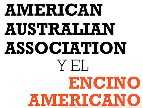AMERICAN AUSTRALIAN ASSOCIATION Y EL ENCINO AMERICANO