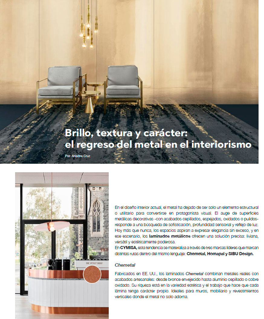 BRILLO, TEXTURA Y CARÁCTER, EL REGRESO DEL METAL AL INTERIORISMO