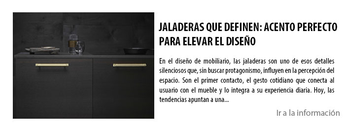 JALADERAS QUE DEFINEN: ACENTO PERFECTO PARA ELEVAR EL DISEÑO