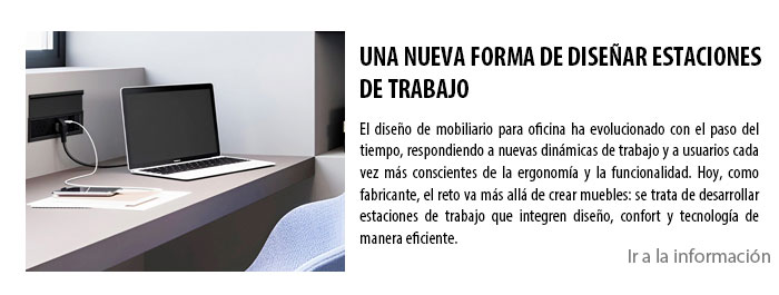 UNA NUEVA FORMA DE DISEÑAR ESTACIONES DE TRABAJO